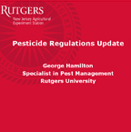 Pesticide Regulations Update
